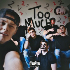 Too Much (feat. KIS)
