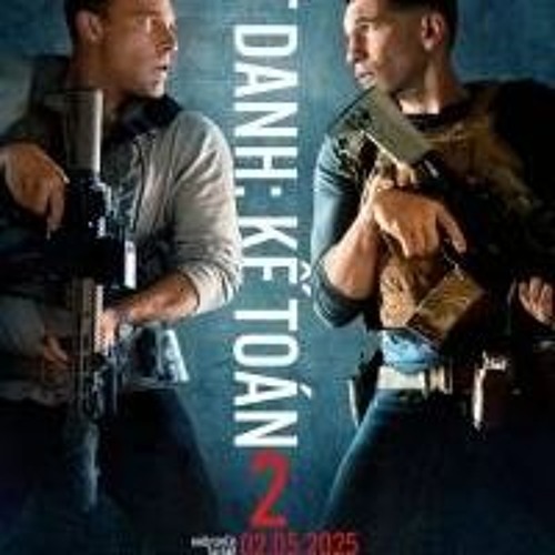 full HD]▷ [The Accountant 2] Mật Danh Kế Toán 2  2025 Visub Miễn Phí Online