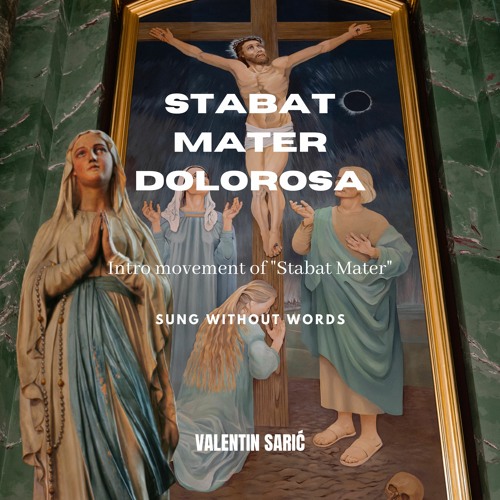 Stabat Mater Dolorosa