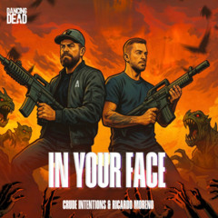 Crude Intentions & Ricardo Moreno - In Your Face (FREE DOWNLOAD)