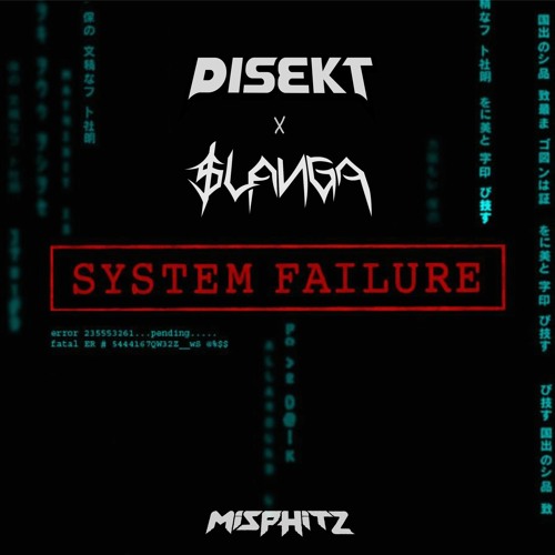 Disekt x $LANGA - System Failure (FREE DL)