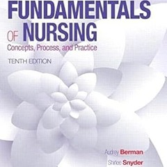 [PDF]/Downl0ad Kozier & Erb's Fundamentals of Nursing (Fundamentals of Nursing (Kozier)) by  Au