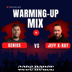 Gods House Warm Up Mix (Genius vs Jeff X-Ray).mp3
