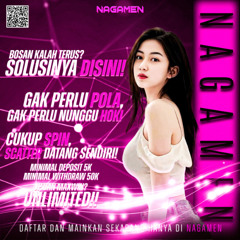 NAGAMENSLOT - DJ BREAKBEAT TOP FULL MELODY GACOR !!!
