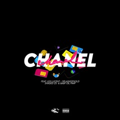 CHANEL (feat. Lex Lucent, SplashOfGold, SHADED ZU, & Baby Oil Pimp)