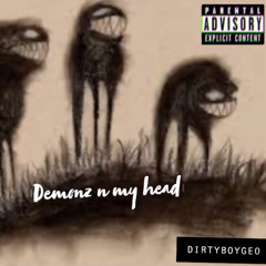 Demonz n my Head [prod. @Wish]