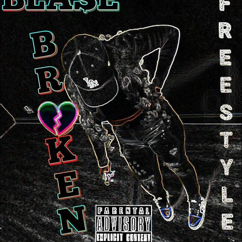 Bla$é - BrokenFreestyle
