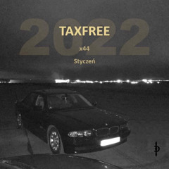 x44/styczen-TAX FREE (prod.Voskovy)