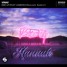 VINAI Ft. Vamero - Rise Up (Hannah Remix Edit)