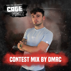 DMRC - Cagefight Producer/ DJ Contest Mix [WINNER]