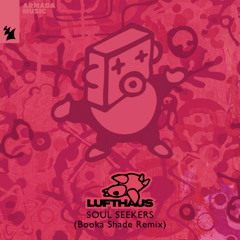 Lufthaus - Soul Seekers (Booka Shade Remix)