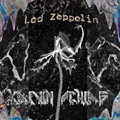 Led Zeppelin ( Retail Therapy - Kalvin Schlag edit )