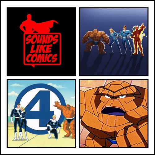 Sounds Like Comics Ep 164 - Fantastic Four (TV Series 1994 - 1996)