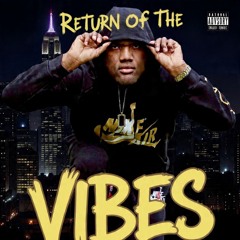 RETURN OF THE VIBES (DANCEHALL EDITION)