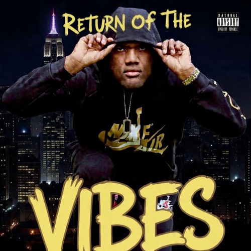 RETURN OF THE VIBES (DANCEHALL EDITION)