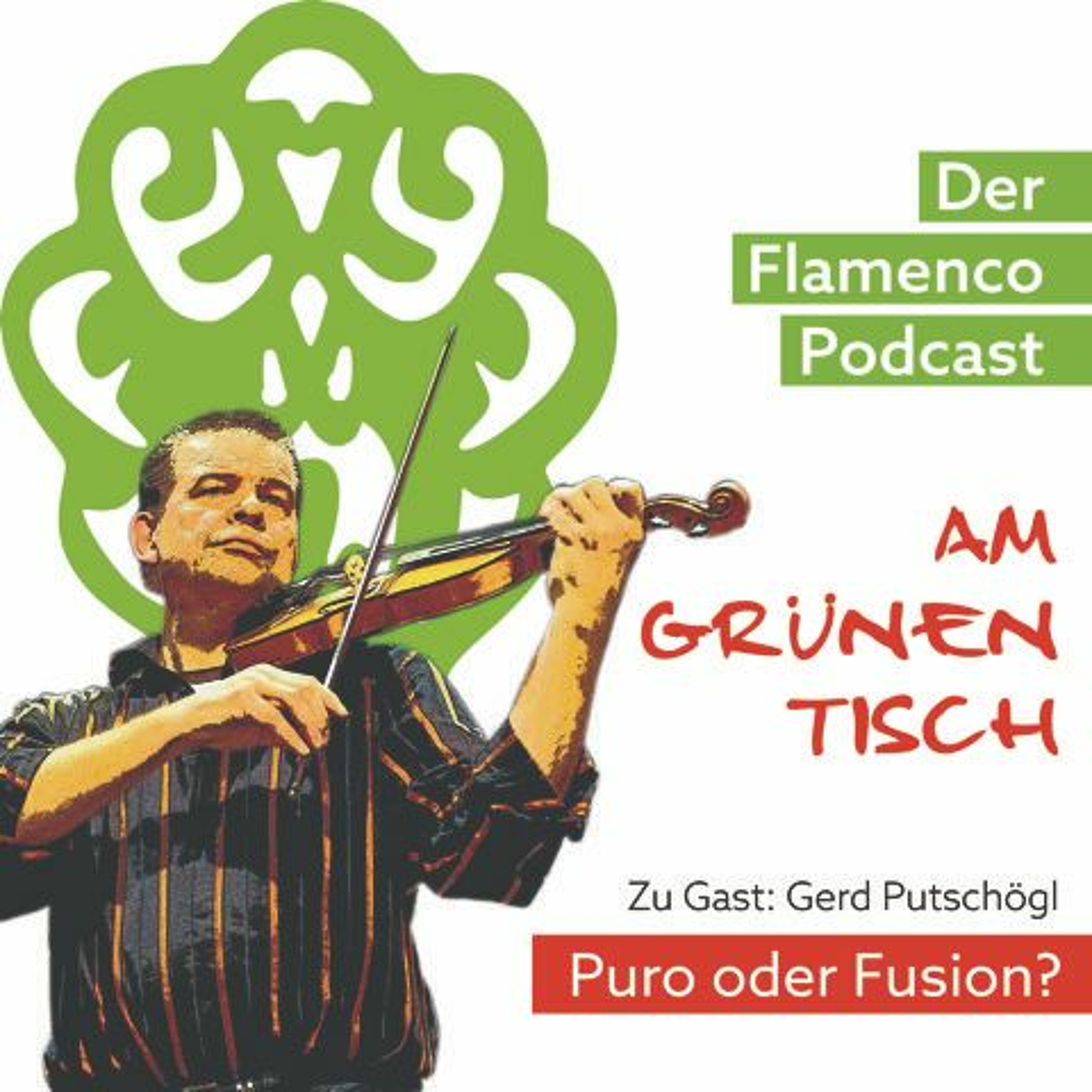 Flamenco-Podcast am Grünen Tisch