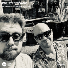 PBR Streetgang - 08 September 2025