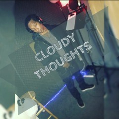 Cloudy Thoughts