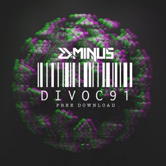 D - MINUS - DIVOC 91 (FREE DOWNLOAD)