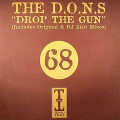 The D.O.N.S - Drop The Gun (Alvin Van Blur Remix) FREE DOWNLOAD
