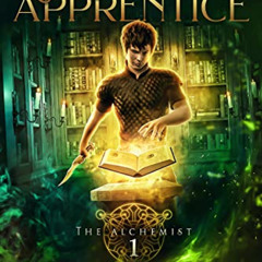 ACCESS EBOOK 📌 Alchemist Apprentice (The Alchemist Book 1) by  Dan Michaelson &  D.K