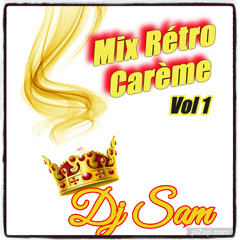 Mix Retro Careme Vol 1 by Dj Sam
