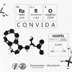 Gospel | RARO convida @FunctionFM 21.06.2025