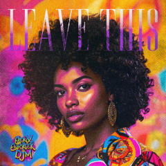 Leave This