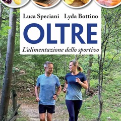 PDF/READ❤  Oltre: L'alimentazione dello sportivo (Italian Edition)