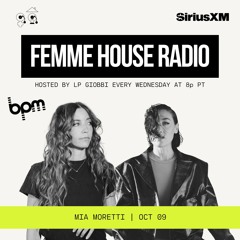 LP Giobbi presents Femme House Radio: Episode 172 - Mia Moretti