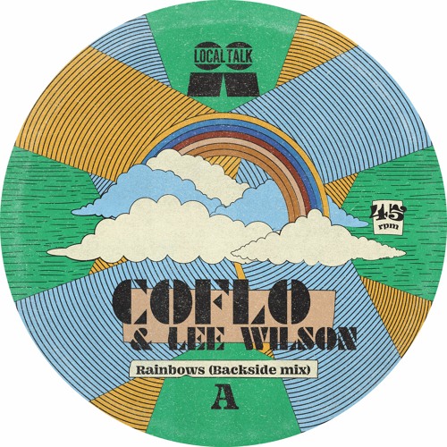 Coflo & Lee Wilson / Rainbows Coflo & Lee Wilson / Rainbows
