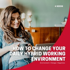 Your hybrid working environment
