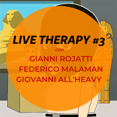 Live Therapy #3 feat. Gianni Rojatti Federico Malaman con Giovanni All'heavy