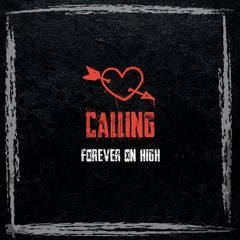 Forever On High - Calling