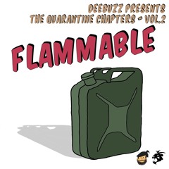 DeeBuzz Sound - Flammable - The Quarantine Chapters Vol. 2