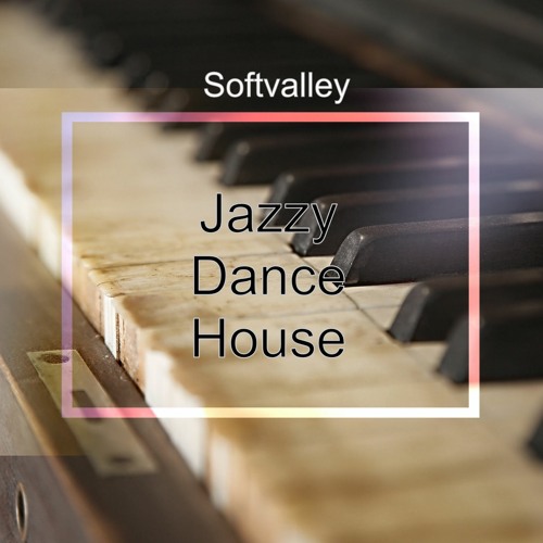 Jazzy Dance House