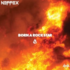Born a Rockstar (Instrumental) - NEFFEX