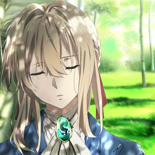 Listen to 【Cover】Theme of Violet Evergarden / Evan Call 