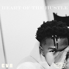 HEART OF THE HU$TLE