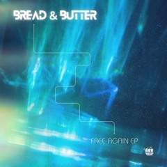 PREMIERE: Bread&Butter - So Repellent [FFRDIGITAL110]