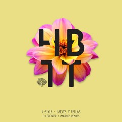 K-Style - Ladys & Fellas (Original Ibiza Re-Edit)