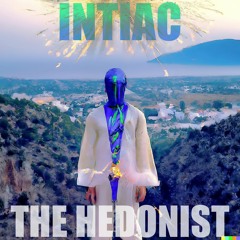 Intiac - The Hedonist (Original Mix)