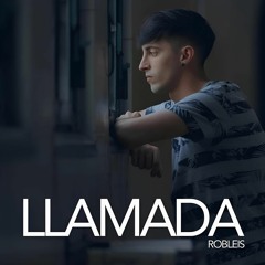 Robleis - Llamada