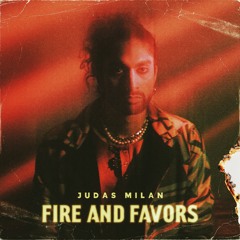 Fire And Favors