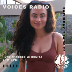 Huns N Roses w/ Bonita - 14/06/25 - [Voices Radio]