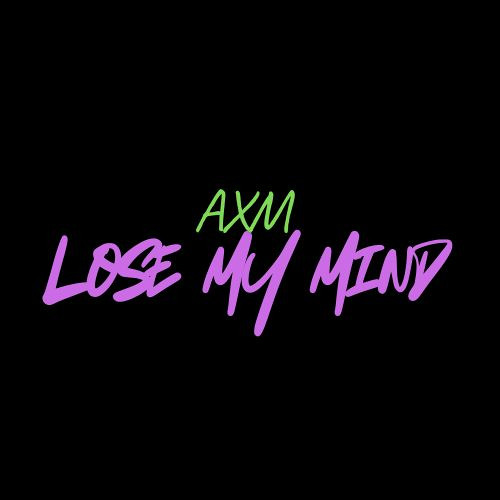Lose My Mind