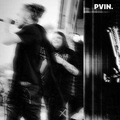 PVIN (ft. HeartSickKid)