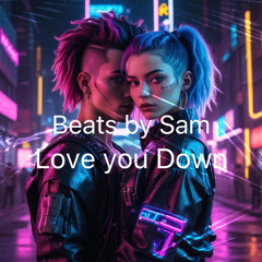 Beats by Sam - Love you Down