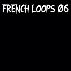 French.Loops 06.A