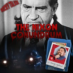 Episode 95 - The Nixon Conundrum